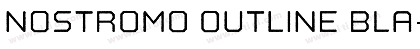 Nostromo Outline Bla字体转换